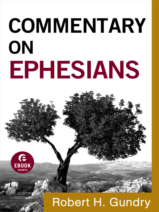 Title details for Commentary on Ephesians by Robert H. Gundry - Available